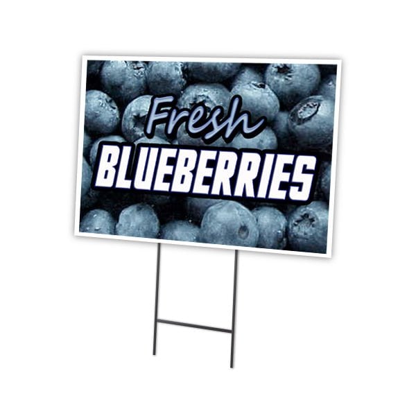Signmission Fresh Blueberries Yard Sign & Stake outdoor plastic coroplast window, C-1216 Fresh Blueberries C-1216 Fresh Blueberries - main